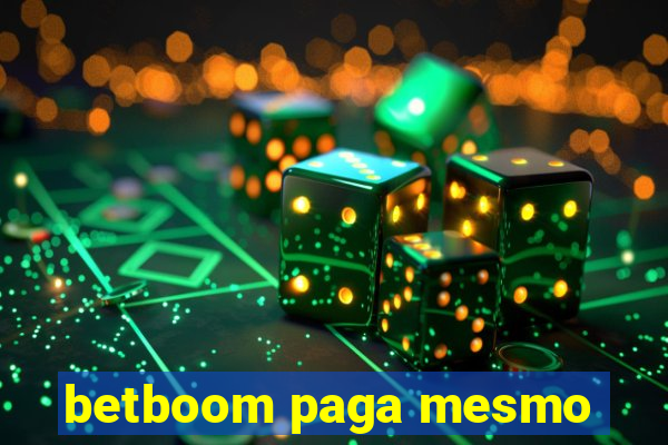 betboom paga mesmo